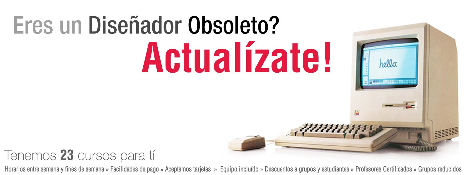 Actualízate no seas un diseñador obsoleto